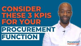 What KPIs Should I Use to Manage My Procurement Function?