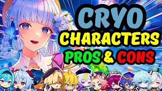 PROS and CONS that YOU need to know for all CRYO characters In Genshin Impact