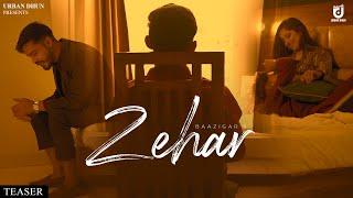 ZEHAR | Teaser| Baazigar | Priya Sharma Urban Dhun | EP - 02 | latest punjabi songs 2022