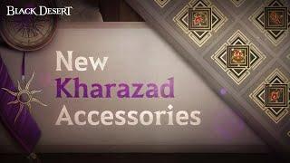 Quick Guide for Kharazad Accessories | Black Desert