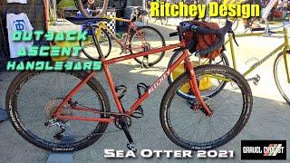 Ritchey Logic - Outback, Break-Away Outback, Ascent, Handlebar Range: Sea Otter 2021