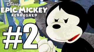 Disney Epic Mickey: Rebrushed Gameplay Walkthrough Part 2