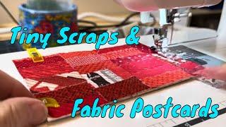 Get Creative With Small Fabric Scraps: Fabric Postcards Tutorial With Updated Technique