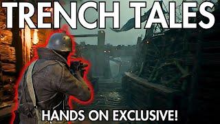 Trench Tales: An Exclusive Early Look