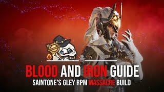 A HAIL OF BULLETS - Gley 'Blood and Iron' Build + Boss Frenzy Manipulation Guide