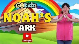NOAH'S ARK | Bible Songs | Kids Song | Praise and Worship | Sunday School Song | VBS Song