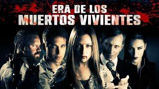 ERA DE LOS MUERTOS VIVIENTES | ESTRENO | PELICULA ZOMBIES COMPLETA EN ESPANOL LATINO