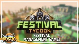 Building The PERFECT Music Festival - Festival Tycoon EA RELEASE - Resource Management Tycoon Game