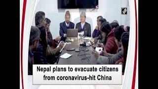 Nepal plans to evacuate citizens from coronavirus-hit China