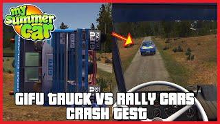 My Summer Car - Gifu Truck vs Rally Cars Crash Test | Ogygia Vlogs