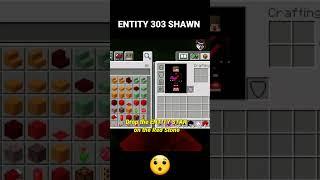 How to Spawn ENTITY 303 in Minecraft PE #shorts