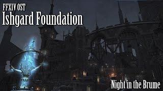 FFXIV OST Ishgard Night Theme ( Night in the Brume )