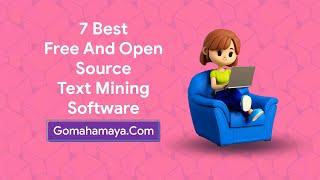 7 Best Free And Paid Text Mining Software