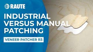 Veneer Patcher R3 compared to manual patching