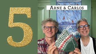 Episode 5 -  Christmas Stocking Knit-Along 2024 with ARNE & CARLOS!  | Easy Daily Tutorial 