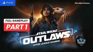 STAR WARS OUTLAWS Gameplay Walkthrough Part 1 Beginnings [4K 60FPS PS5]