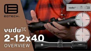 EOTECH VUDU X 2-12 x40 OVERVIEW