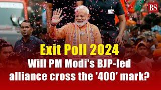 Exit Poll Results 2024: Will PM Modi's BJP-led alliance cross the '400' mark?