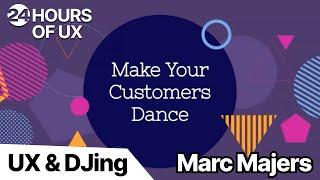 What DJing & UX Have in Common | Marc Majers