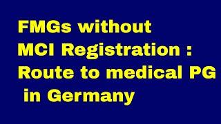 Route to Germany for FMGs without MCI Registration : An Insight