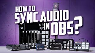 How To Sync Audio to Video for Livestreams Using OBS