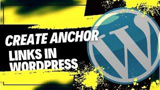 How to create anchor links in Wordpress (Simple) 2024