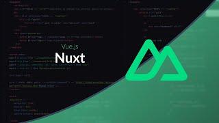 Apprendre Vue.js : Découverte de Nuxt