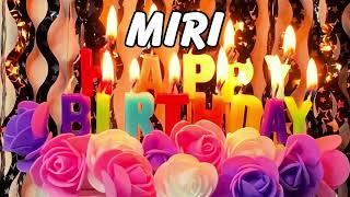 Happy Birthday Miri | I Wish You a Delightful Birthday Miri