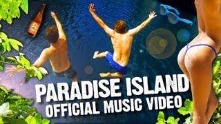 PARADISE ISLAND | OFFICIAL MUSIC VIDEO | ft. Egan Kolb and Steve Ramsden