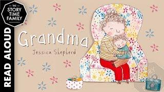 Grandma | Children's Stories Read Aloud