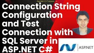 Connection String Configuration and Test Connection with SQL Server in ASP.NET C# #aspdotnet #asp