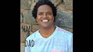 SEMI - Dad
