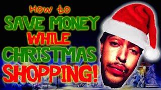 how to save money while christmas shopping!