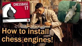 ChessBase in Minutes! Learn to add new engines (like Stockfish)!