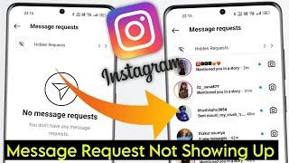 Instagram message request not showing up | instagram me request message nahi dikha raha hai