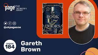 Gareth Brown on his huge debut hit, The Book of Doors, and why patience is so important as a writer