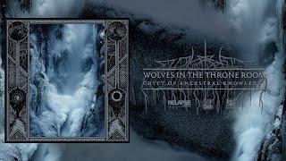 WOLVES IN THE THRONE ROOM - Crypt of Ancestral Knowledge [Full EP Stream]