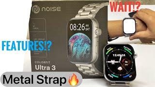 Noise Colorfit Ultra 3 SmartWatch Elite Edition Features| Unboxing and Review