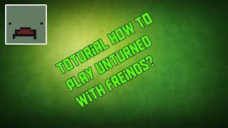 -How to use hamachi to play unturned with you'r friends-(Toturial) Simple And Easy