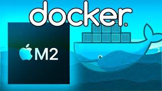 Thinking about running Docker on M2?