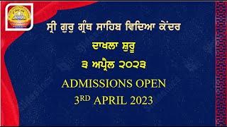 SRI GURU GRANTH SAHIB VIDYA KENDER ADMISSIONS OPEN