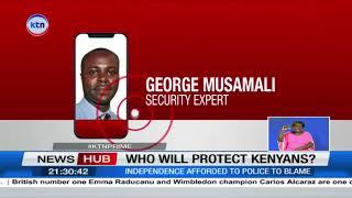 Security expert George Musamali blames police IG for the chaos that unfolded during the protests