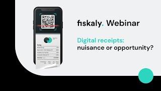 Digital receipts: NUISANCE OR OPPORTUNITY? [Webinar by fiskaly]