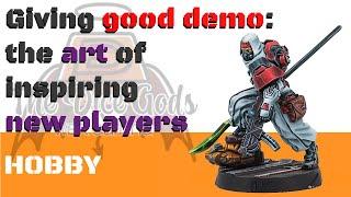 How to Demo a Wargame - keep 'em coming back for more!