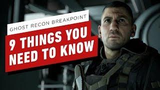 9 Things You Need To Know About Ghost Recon Breakpoint