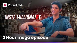 क्या है Lucky का असली सच  ? | Insta Millionaire | 2 hour Mega Episode | Pocket FM