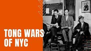 Tong Wars of New York City