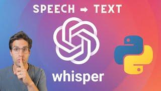 OpenAI Whisper Demo: Convert Speech to Text in Python