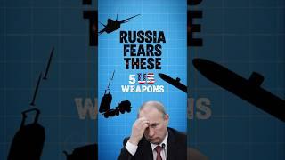 5 U.S. Weapons Russia Secretly Fears . #military #usa #shorts