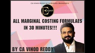 Marginal Costing ALL Formulaes in only 30 Minutes - By  CA  VINOD REDDY